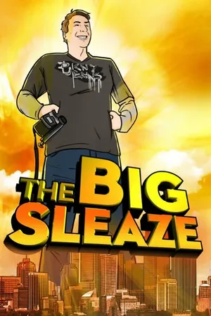 Постер к фильму The Big Sleaze (2010)