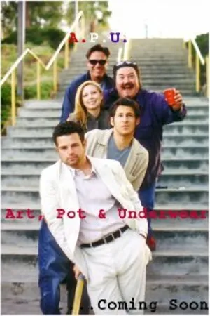 Постер к фильму A.P.U.: Art, Pot and Underwear (2003)