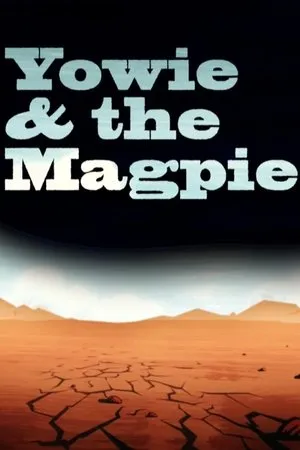 Постер к мультфильму Yowie and the Magpie (2008)