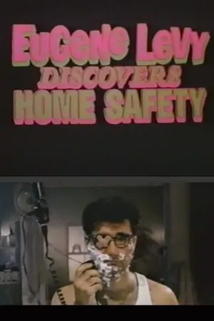Постер к фильму Eugene Levy Discovers Home Safety (1987)