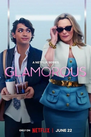 Постер к сериалу Glamorous (2023)
