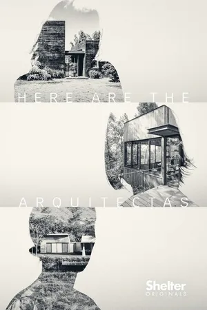 Постер к сериалу Here are the Arquitectas (2024)