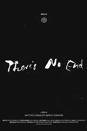 Постер к фильму There's No End (2022)
