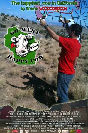 Постер к фильму Go West Happy Cow (2010)