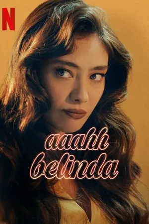 Постер к фильму Ах, Белинда (2023)