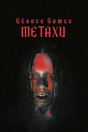 Постер к фильму Séance Games: Metaxu (2024)