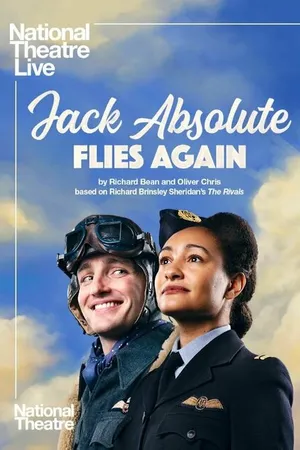 Постер к фильму National Theatre Live: Jack Absolute Flies Again (2022)