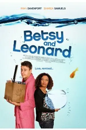 Постер к фильму Betsy & Leonard (2012)