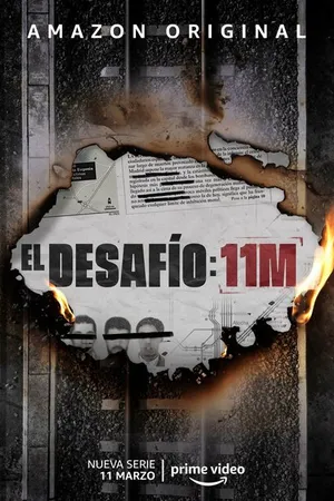 Постер к сериалу El Desafío: 11-M (2022)