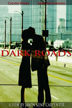 Постер к фильму Dark Roads (2010)