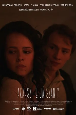 Постер к фильму Akarsz-e játszani? (2022)