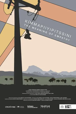 Постер к фильму Kímmapiiyipitssini: The Meaning of Empathy (2021)