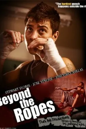Постер к фильму Beyond the Ropes (2011)