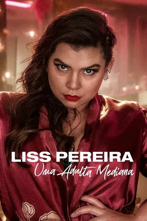Постер к фильму Liss Pereira: Adulto Promedio (2022)