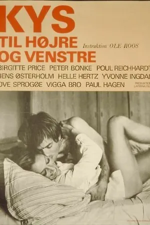 Постер к фильму Kys til højre og venstre (1969)