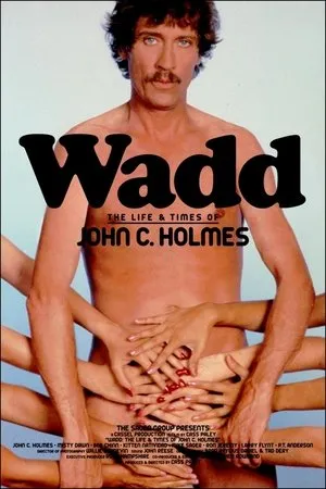 Постер к фильму Wadd: The Life & Times of John C. Holmes (1999)