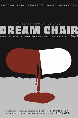 Постер к фильму Dream Chair (-)
