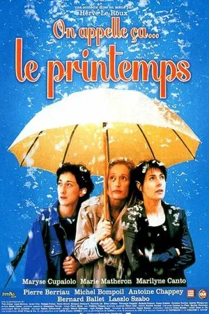 Постер к фильму Это называют весной (2001)