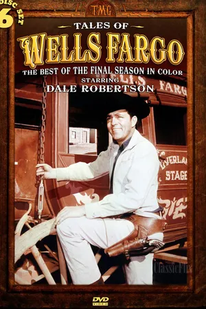 Постер к сериалу Истории Уэллс-Фарго (1957 - 1962)