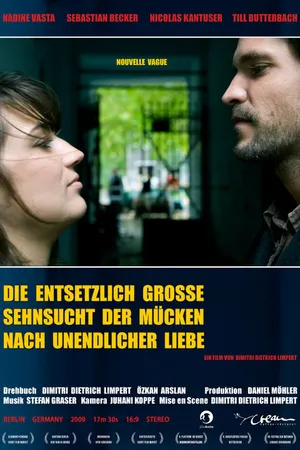 Постер к фильму Die entsetzlich große Sehnsucht der Mücken nach unendlicher Liebe (2010)