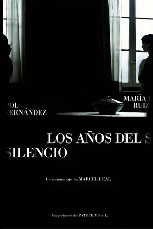 Постер к фильму Los años del silencio (2010)