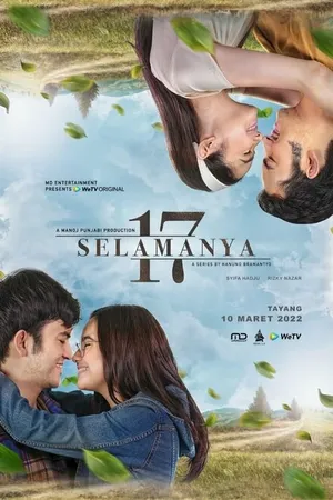 Постер к сериалу 17 Selamanya (2022)