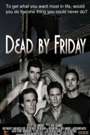 Постер к фильму Dead by Friday (2012)