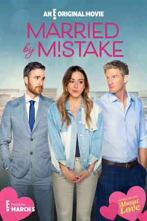 Постер к фильму Married by Mistake (2023)