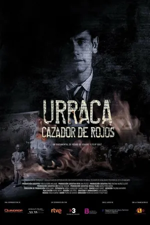 Постер к фильму Urraca, cazador de rojos (2022)