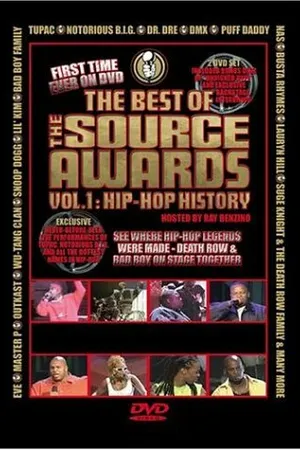 Постер к фильму The Best of the Source Awards Vol. 1: Hip-Hop History (2003)