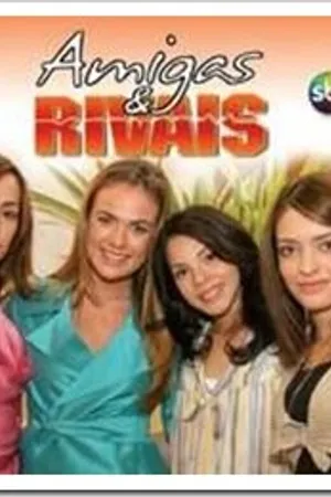 Постер к сериалу Друзья и соперники (2007 - 2008)
