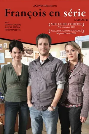 Постер к сериалу François en série (2006)