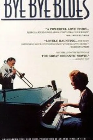 Постер к фильму Bye Bye Blues (1989)