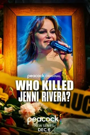 Постер к сериалу Who Killed Jenni Rivera? (2022)
