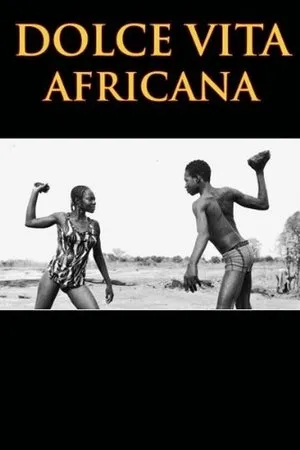 Постер к фильму Dolce vita africana (2008)