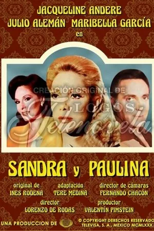 Постер к сериалу Сандра и Паулина (1980)