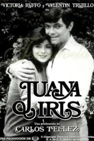 Постер к сериалу Хуана Ирис (1985)