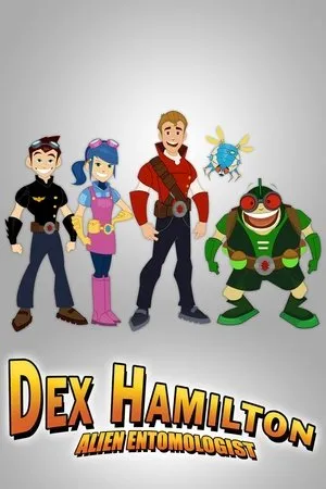 Постер к мультсериалу Dex Hamilton: Alien Entomologist (2008 - 2009)