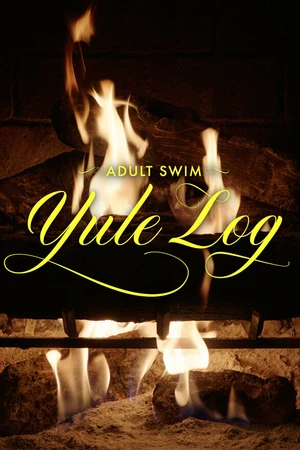 Постер к фильму Adult Swim. Святочное полено (2022)
