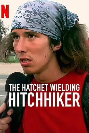 Постер к фильму The Hatchet Wielding Hitchhiker (2023)