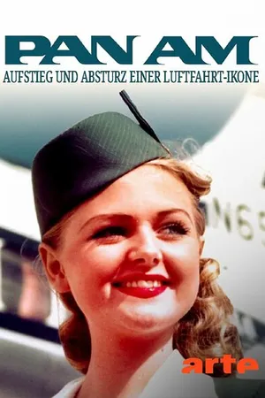 Постер к фильму Pan Am - Aufstieg und Absturz einer Luftfahrt-Ikone (2022)