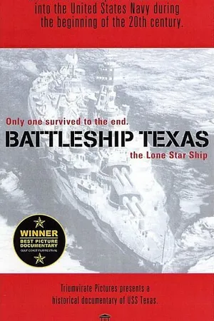 Постер к фильму Battleship Texas: The Lone Star Ship (2001)