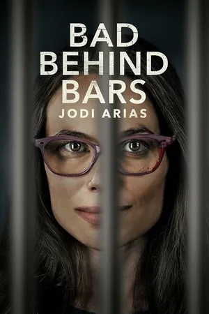 Постер к фильму Bad Behind Bars: Jodi Arias (2023)