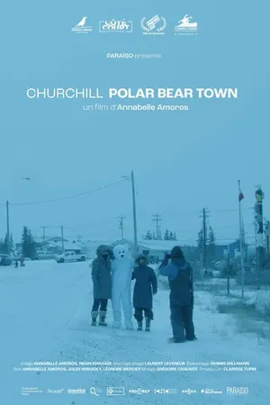 Постер к фильму Churchill, Polar Bear Town (2021)