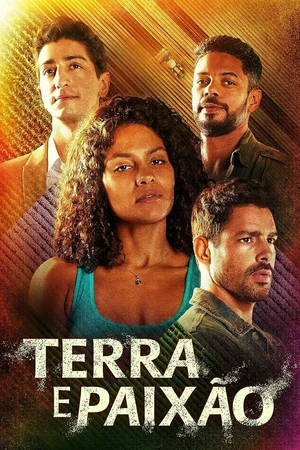 Постер к сериалу Земля и страсть (2023 - 2024)