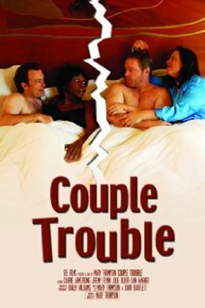 Постер к фильму Couple Trouble (2007)