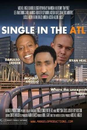 Постер к фильму Single in the ATL (2011)