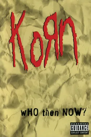 Постер к фильму Korn: Who Then Now? (1997)