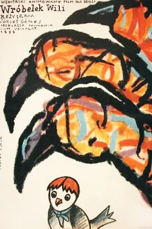Постер к мультфильму Вилли — воробей (1989)