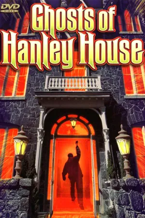Постер к фильму Ghosts of Hanley House (1968)